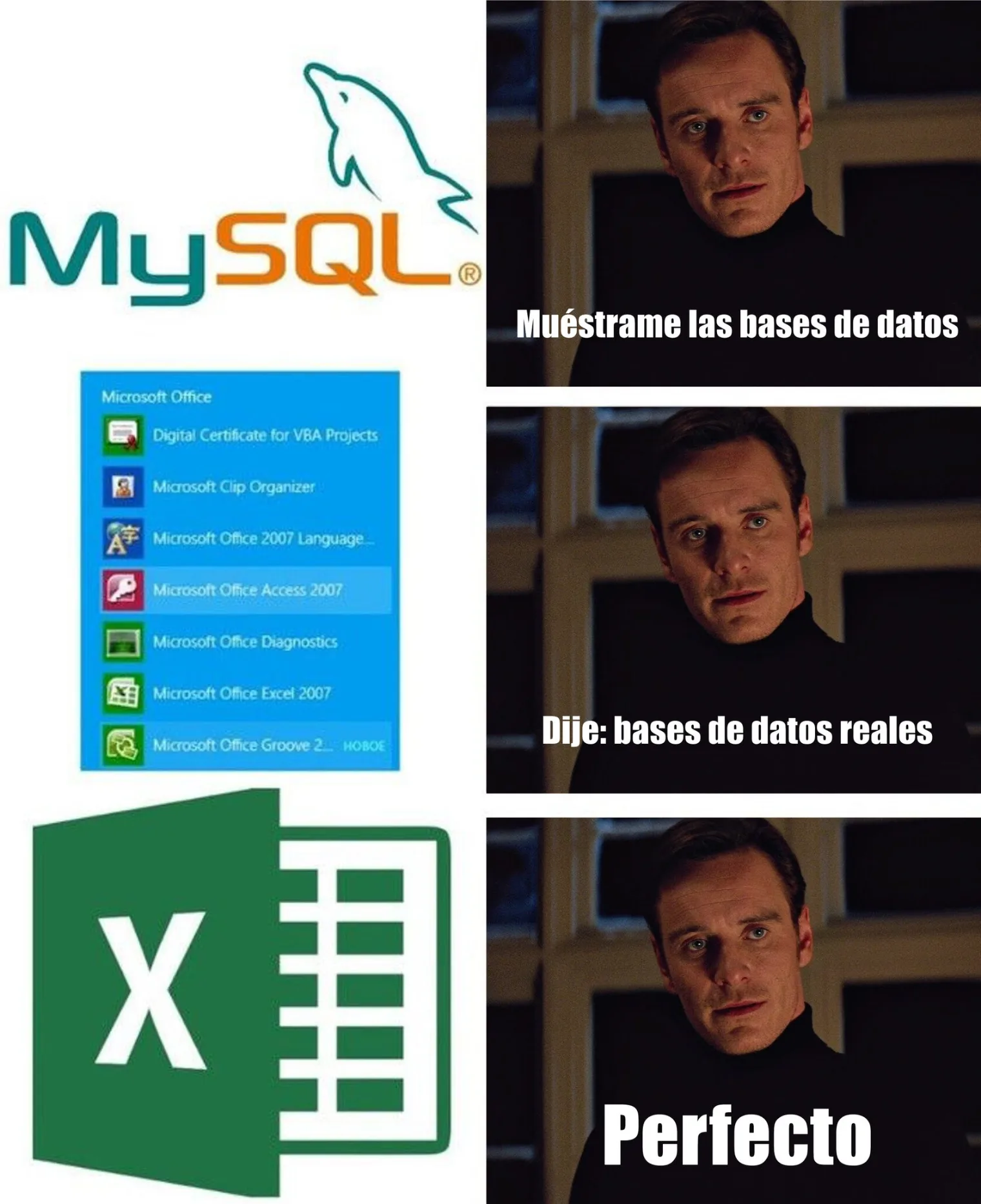 Meme sobre usar Excel como base de datos